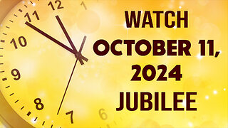 Watch October 11,2024 Jubilee 09/17/2024