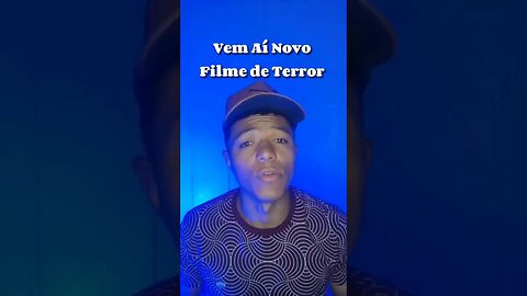 Vem Aí Novo Filme de Terror #dicas #filmes #melhoresfilmes #viral #fyp #shorts