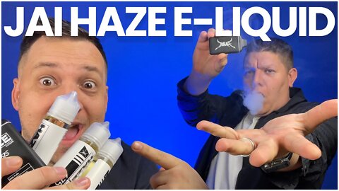 Jai Haze E-Liquid Is Here... and it's epic!!!