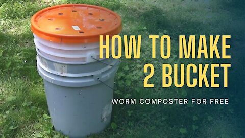 How To Make 2 Bucket Worm Composter For FREE