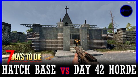 Hatch Base vs Day 42 Horde