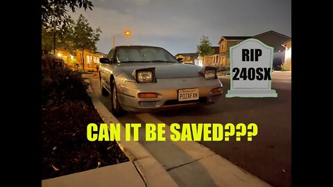 HORRIBLE NEWS!! - Rebuilding a Nissan 240sx Part 2