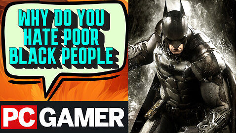 Gaming Journalist Says Batman Hates Poor People