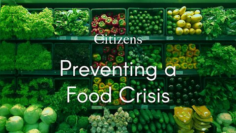 Preparing for the 2021 Food Crisis