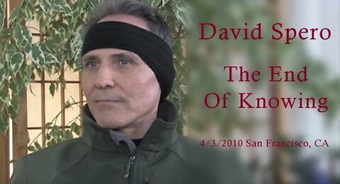 David Spero - The End Of Knowing