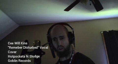 Cyraxx Rumble 07-19-24 Remeber Disturbed Vocal Cover