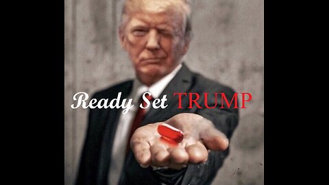 Ready Set TRUMP