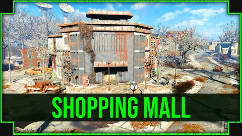 Shopping Mall in Fallout 4 - Boarded Up And Forgotten!