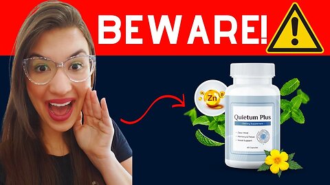 QUIETUM PLUS - ⚠️BEWARE⚠️ QUIETUM PLUS REVIEW–Does Quietum Plus ReallyWork?