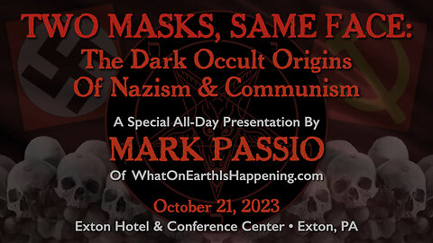 Two Masks, Same Face: The Dark Occult Origins Of Nazism & Communism 12 views ·