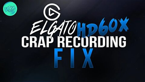 Elgato HD60x - Bad Recordings - Buggy Glitched Skippy Recording Fix - Elgato Tips And Tricks