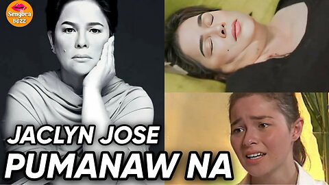 JACLYN JOSE, PUMANAW NA SA EDAD NA 59!