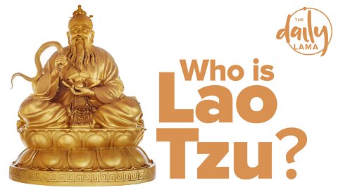 Who Is Lao Tzu?