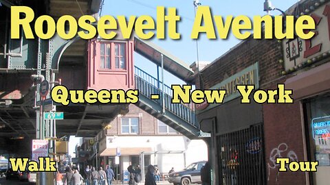 Roosevelt Avenue | Queens | New York | Walk Tour