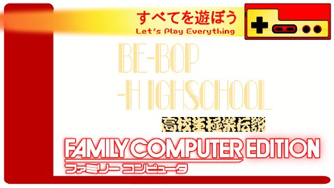 Let's Play Everything: Be-Bop High School