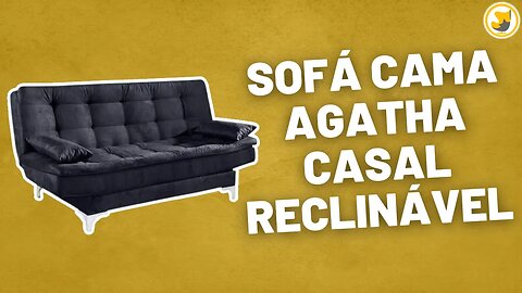 Sofá Cama Agatha Casal 3 Lugares com Encosto Reclinável