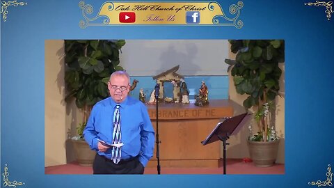 Oak Hill Church of Christ 12-25-22 Christmas Stream Live!