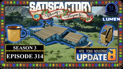 Ficsmas | Satisfactory U8 | S3 Episode 314