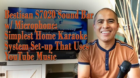 Bestisan S7020K Sound Bar w/ Microphone: Simplest Home Karaoke System That Uses YouTube Music