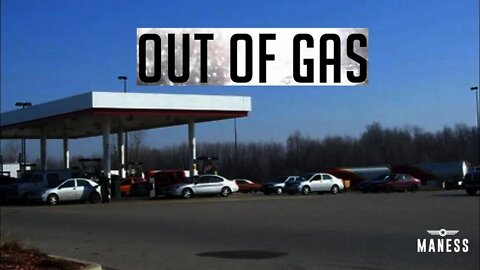 We are out of gas – What?