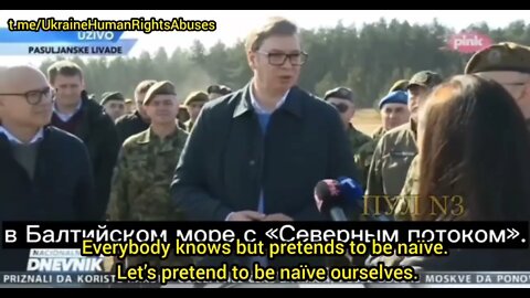 💢Vucic: the whole world knows who did the attack on Nordstream.But we know who is in power