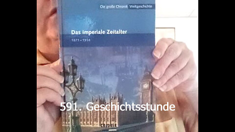 591. Stunde zur Weltgeschichte - 03.08.1881 bis 06.05.1882