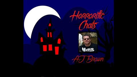 HORRORific Chats AJ Brown