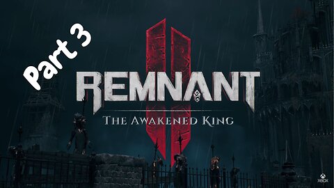 Gayming With Da Bois | Remnant 2 Awaken King DLC Part 3