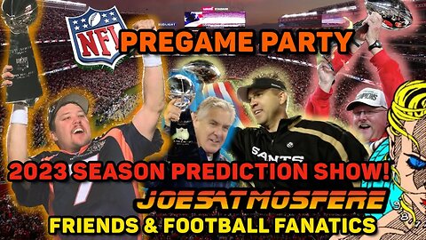 2023 Season Prediction Show! NFL Pregame Party!