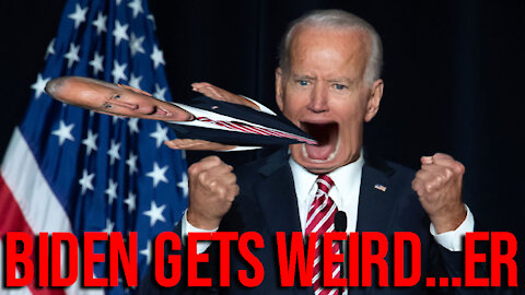 Biden Gets Weird, Even for Biden