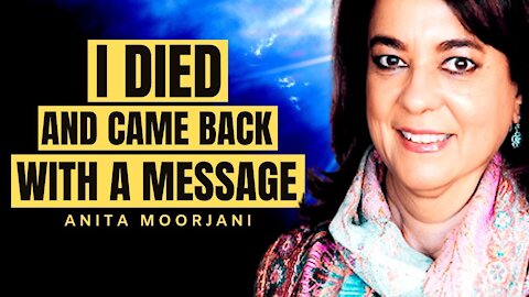 Near Death Experience Showed Me Something I Could've Never Imagined | Anita Moorjani (NDE)