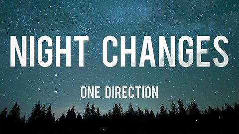 Night Changes One Direction Lyrics