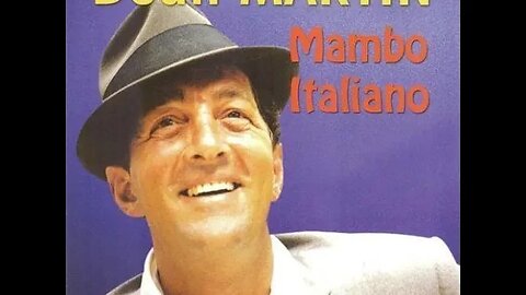 Dean Martin "Mambo Italiano"