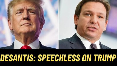 Trumps arrest: DeSantis is speechless..