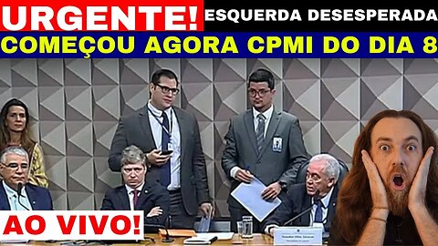 AO VIVO CPMI DOS ATOS DIA 8 DE JANEIRO 25/05/23 O DIA DA VIRADA CHEGOU!