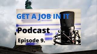 Episode 9. interview and job search strategies that work ( GetajobinIT Podcast )