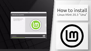 How to install Linux Mint 20.3 "Una"