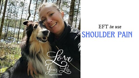 EFT in use - shoulder pain