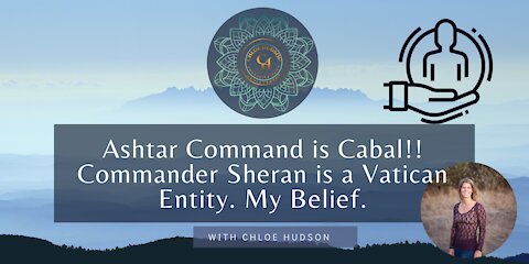 Ashtar Command is Cabal!! Commander Sheran is a Vatican Entity. My Belief. - #WorldPeaceProjects