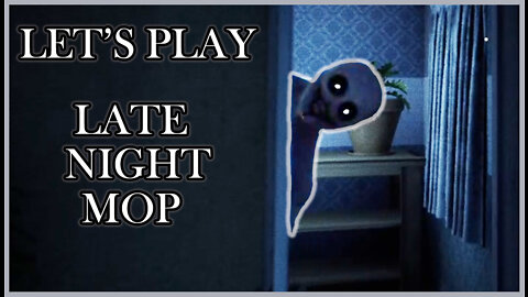 Night Maid At Your Service! - Late Night Mop, A Startling Indie Horror Game | All Endings