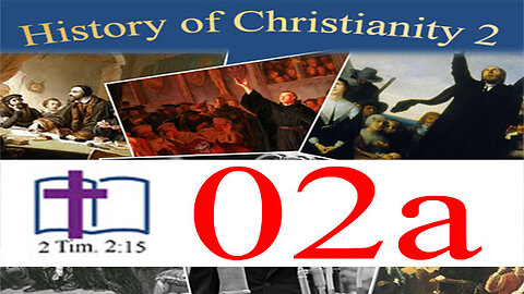 History of Christianity 2 - 02a: Martin Luther pt. 1