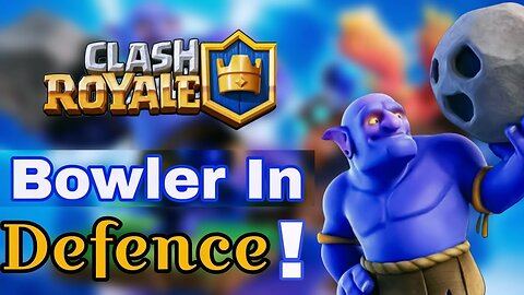 💪 Bowler's Strike in Clash Royale: Attack Guide