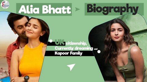 Alia Bhatt Biography | UK citizenship