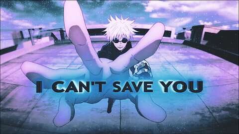 『 I CAN"T SAVE YOU』JJK SEASON 2 - Amv/Edit.😉