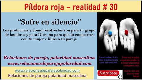 Píldora roja – realidad # 30