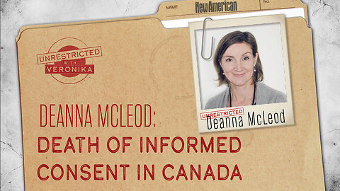 Deanna McLeod - Death of Informed Consent in Canada