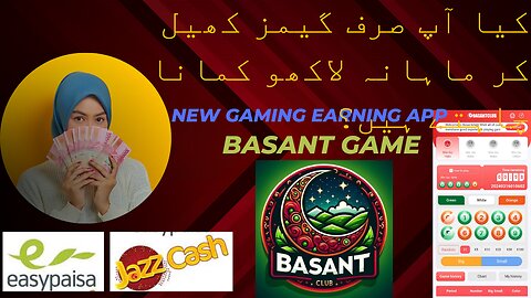 Game Khal Kar Paisay Kamo/ Basant Club/New earning Gaming Application 2024/ #Basatclub #Earningapp