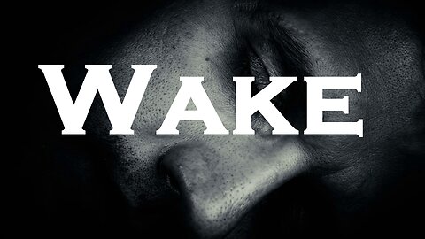 Wake