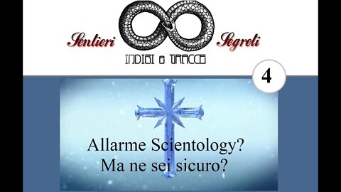 Allarme Scientology? Ma ne sei sicuro?