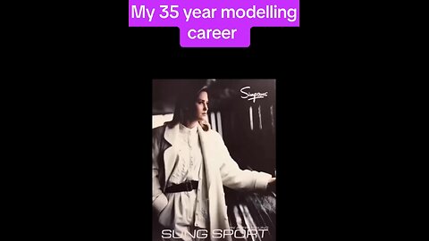 My 35 year modelling career